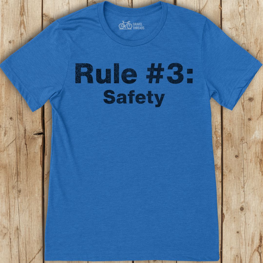 Safety Comes Third T-Shirt