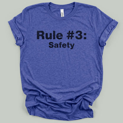 Safety Comes Third T-Shirt