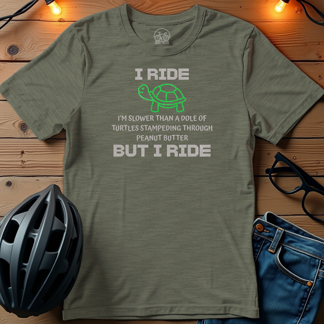 I'm Slow, But I Ride T-Shirt