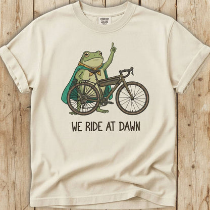 We Ride At Dawn T-Shirt