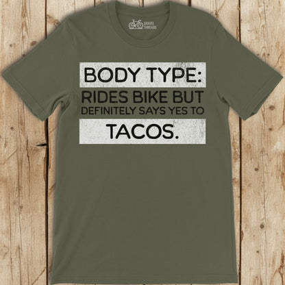 Body Type Bike Tacos T-Shirt