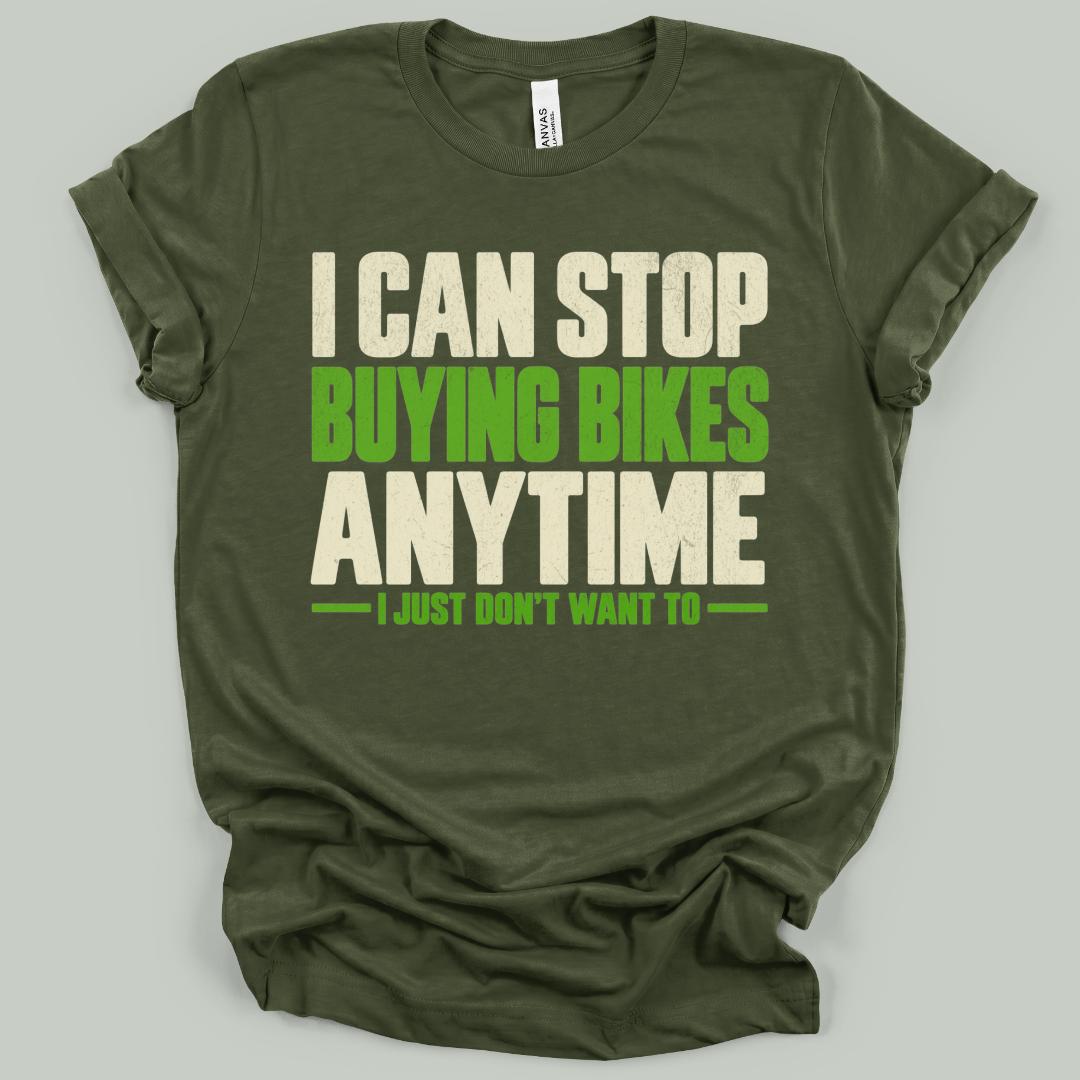 Stop Buying Bikes T-Shirt