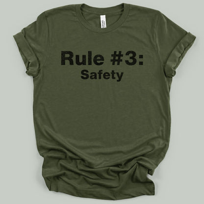 Safety Comes Third T-Shirt