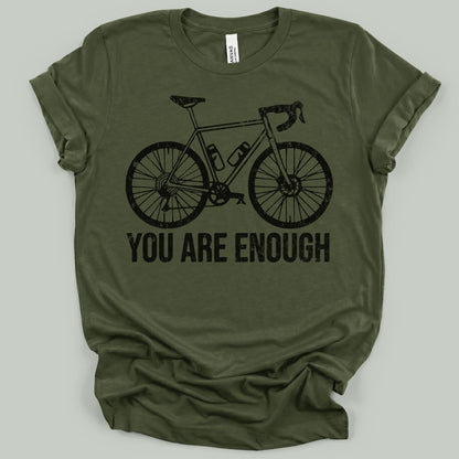 You Are Enough T-Shirt