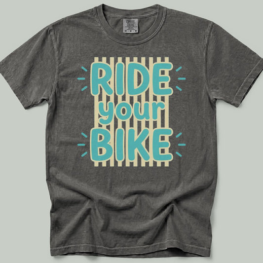 Ride Your Bike Heavyweight T-Shirt