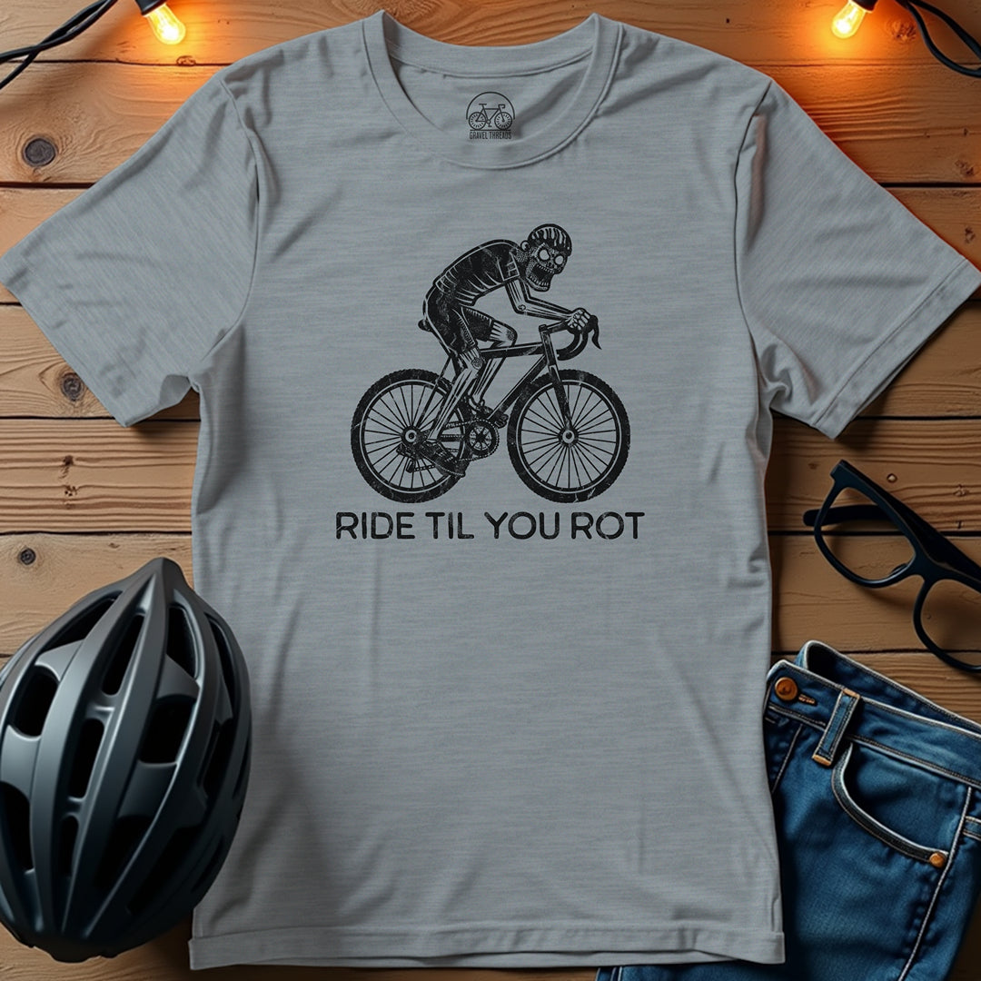 Ride Til You Rot T-Shirt