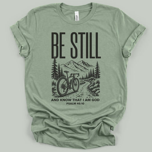 Be Still Christian T-Shirt
