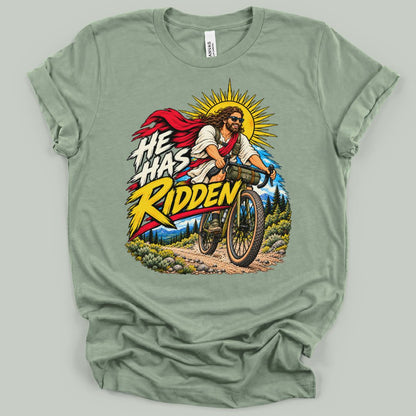 He Has Ridden T-Shirt