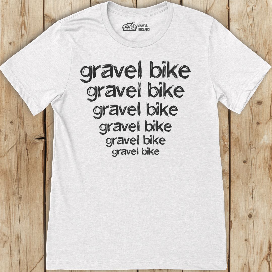 Gravel Bike Mantra T-Shirt