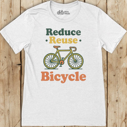 Reduce Reuse Bicycle T-Shirt