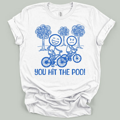 Hit The Poo T-Shirt