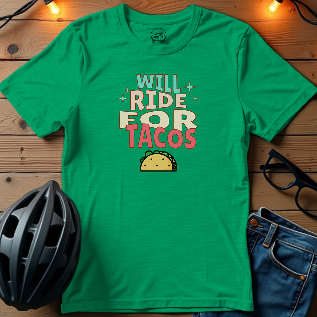 Will Ride For Tacos T-Shirt